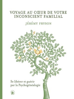 cover image of Voyage au coeur de votre inconscient familial